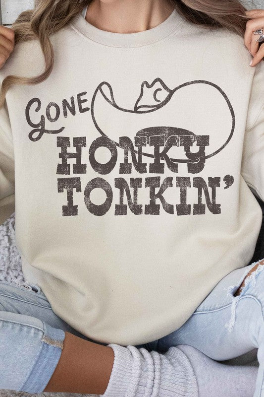 Gone Honky Tonkin Graphic Sweatshirt